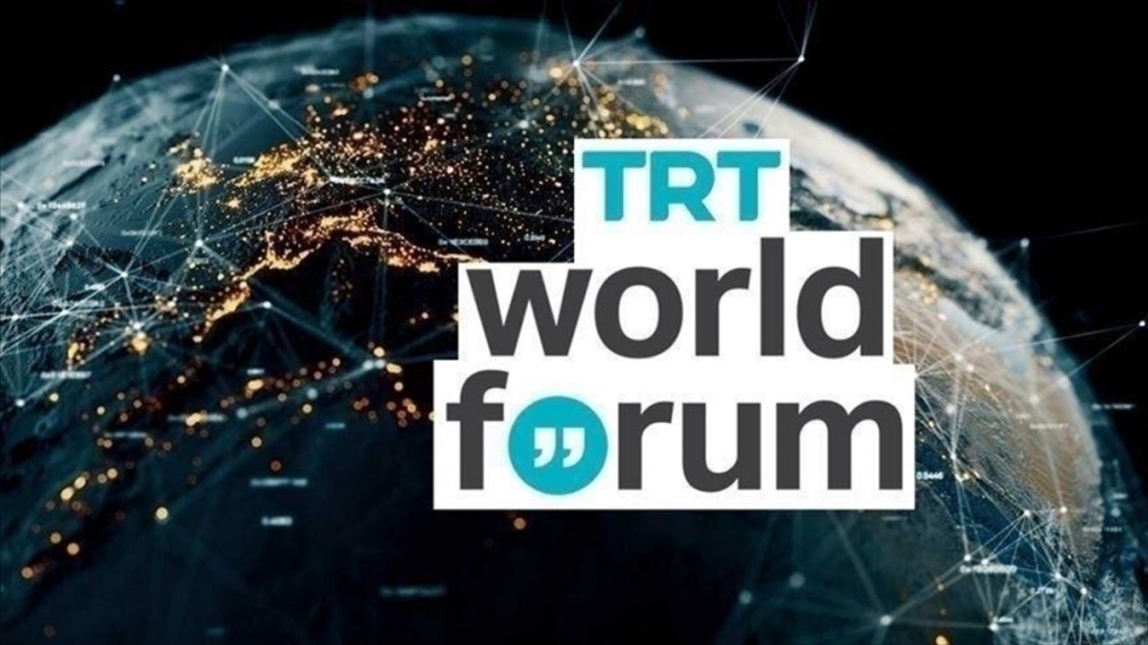 TRT World Forum 2023 uluslararası isimleri ağırlayacak