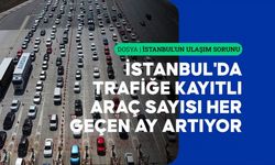 Trafiğe bir yılda 624 bin yeni araç çıktı