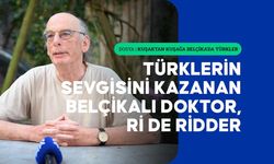 Türklerin gönüllerinde yer eden Belçikalı doktor Ri De Ridder