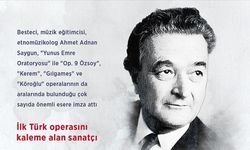 Türkiye'nin ilk "Devlet Sanatçısı": Ahmet Adnan Saygun