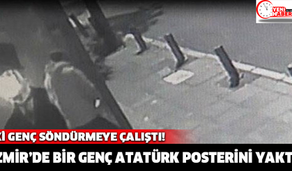 İzmirli Genç Atatürk posterini yaktı!