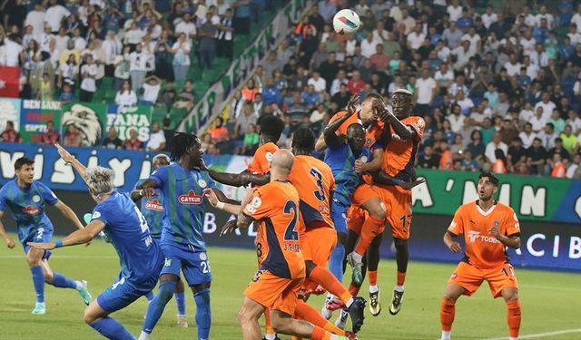 Çaykur Rizespor ile RAMS Başakşehir 1-1 berabere kaldı