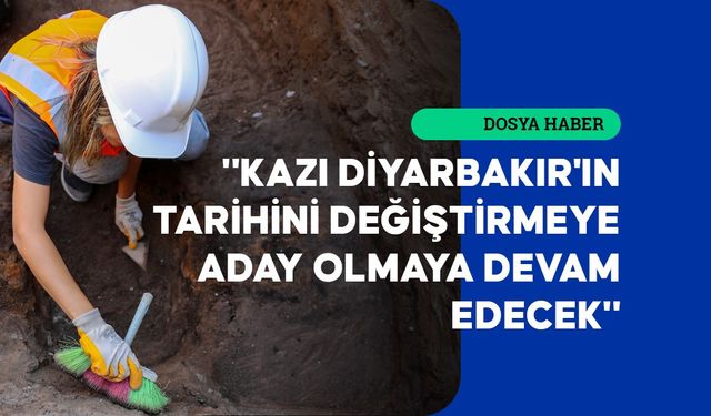 Diyarbakır'da 10 bin yıllık yaşam izinin tespit edildiği alan: Amida Höyük